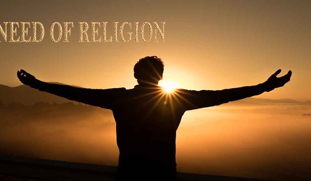 Need of Religion